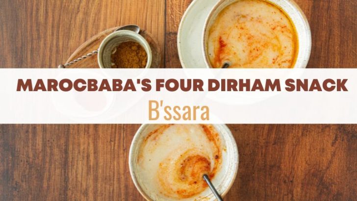 Bissara served on 2 bowls on a wooden table with the text B'ssara MarocBabas Four Dirham Snack