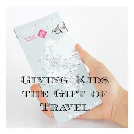 giving the gift of travel