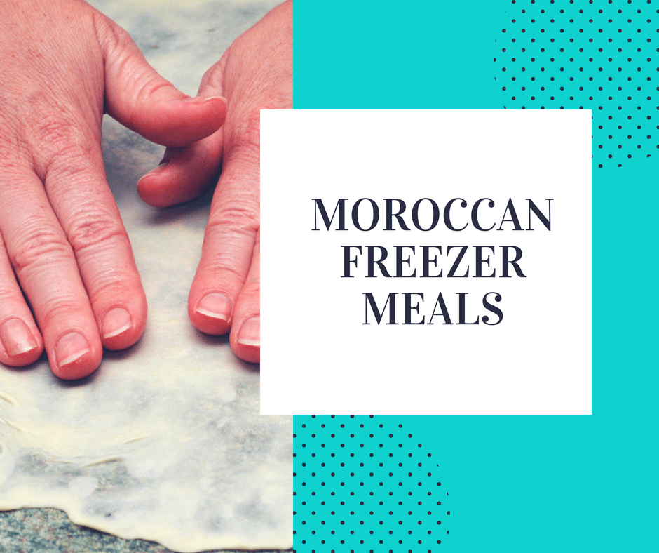 Moroccan Inspired Freezer Meals