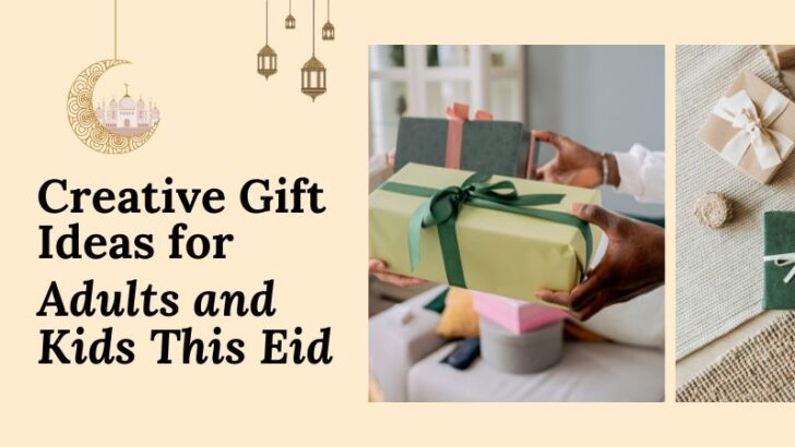 Two people exchanging gifts with the text Creative Gift Ideas for Adults and Kids This Eid