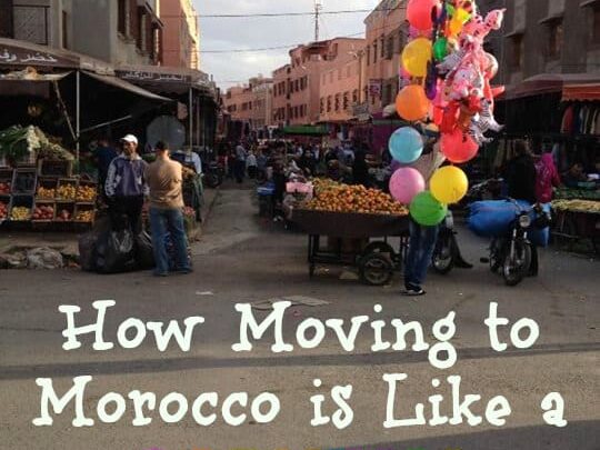 how moving to morocco is like a carnival fun house