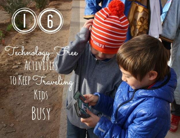 16 Technology Free Activities to Keep Traveling Kids Busy