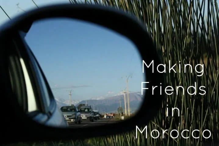 Making Friends in Morocco