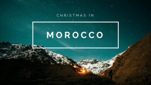 Spending Christmas in Morocco
