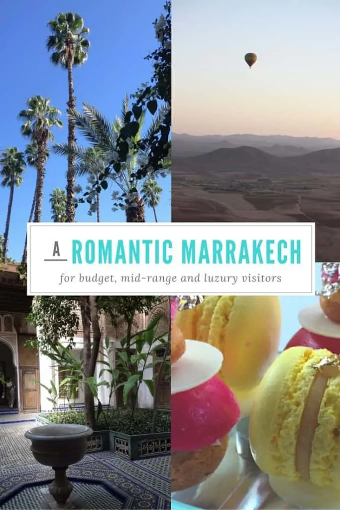 Romantic Ways to Enjoy Marrakech on Every Budget