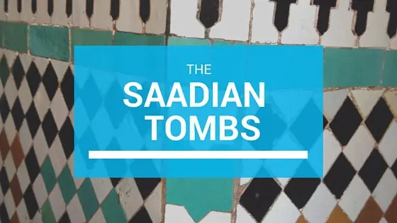 Marrakech's Saadian Tombs