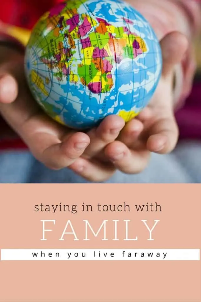 How to keep connected and stay in touch with family faraway! marocmama.com