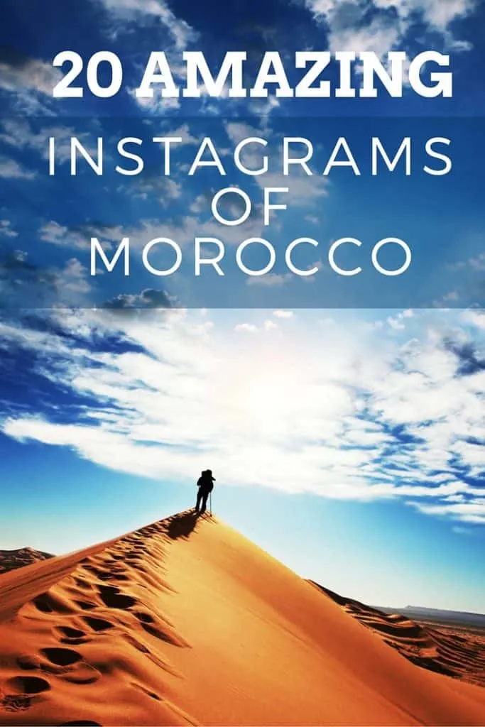 20 Amazing Instagrams of Morocco