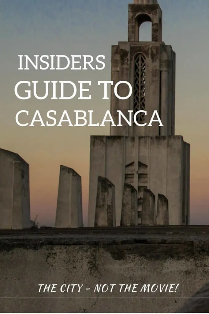 insiders Guide to Casablanca Morocco