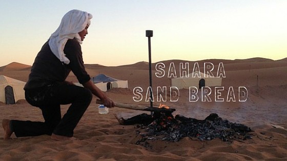 Making sand bread in the Sahara
