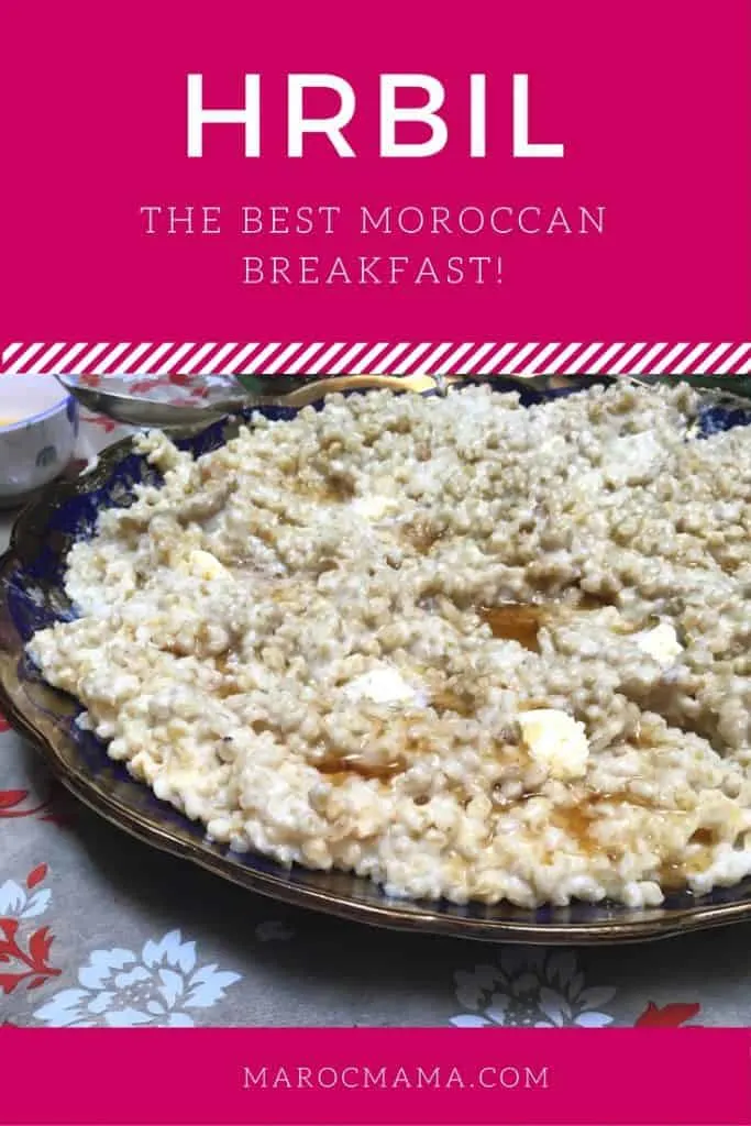 Recipe for Hrbil, a Moroccan breakfast popular at Eid.