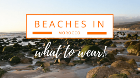 What to Wear in Morocco: The Beach