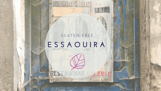 gluten free guide to Essaouira