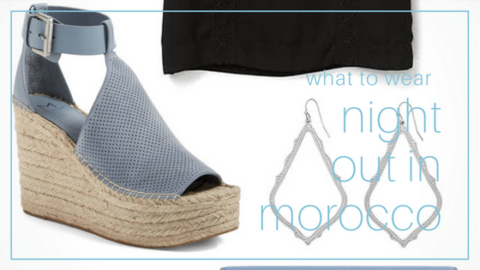 What to Wear in Morocco: A Night Out