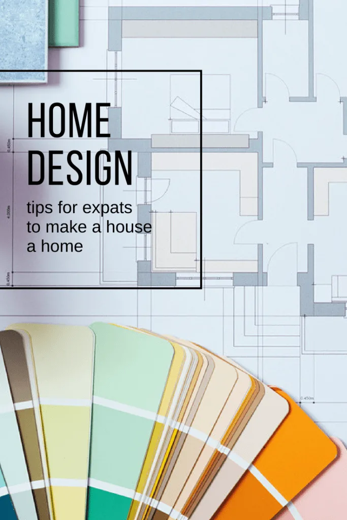 Tips for Expats to Make a House a Home