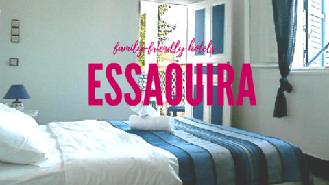 10 Great Essaouira Family Hotels
