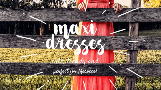 modest maxi dresses for morocco