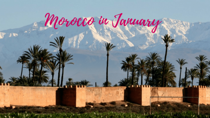 Visiting Morocco in January