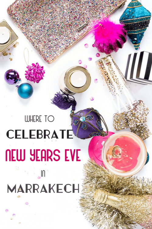 Who says there's no chance to party in Morocco? Check out some of the events happening in and around the city for New Year's Eve!