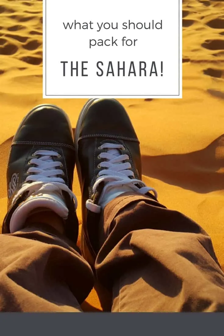 What to Pack for the Sahara Desert_Morocco Packing Tips