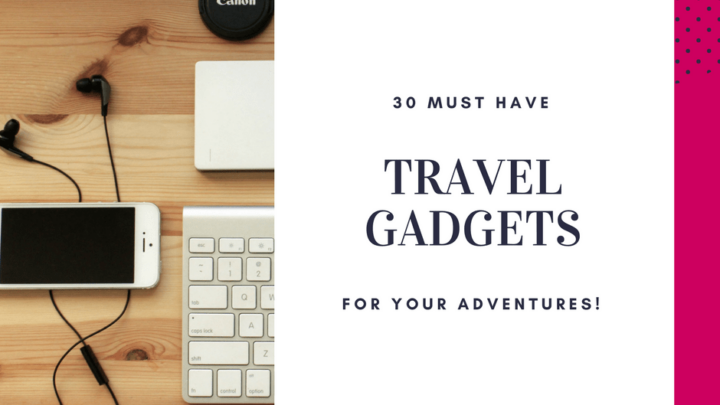 Cool Tech Travel Gadgets You’ll Want to Pack!