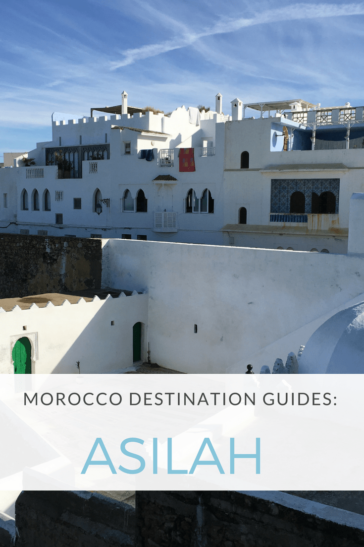 Where to visit in Northern Morocco Asilah