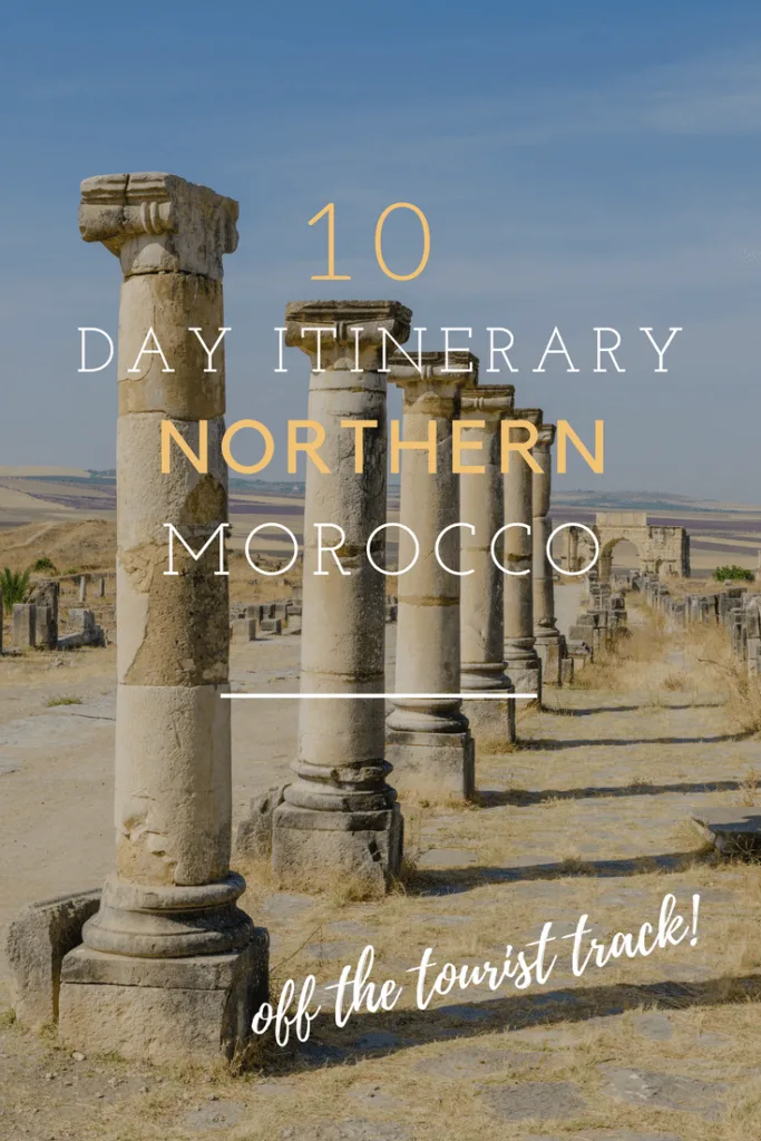 A 10 Day Northern Morocco Itinerary