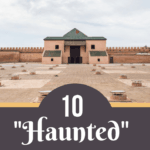 Haunted places in Morocco to visit