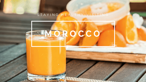 Staying Healthy in Morocco