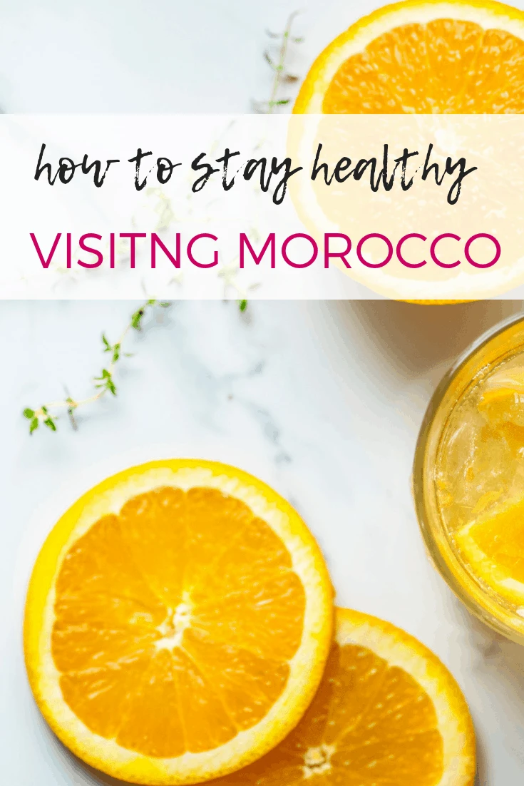Stay healthy in Morocco