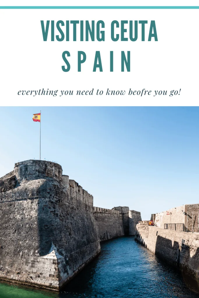 A Guide to Visiting Ceuta Spain