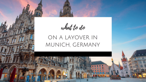 What to do on a Layover in Munich