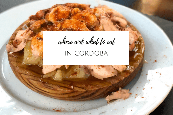 Where and what to eat in Cordoba