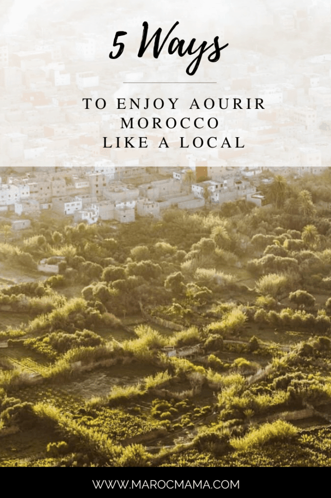 5 Ways to Enjoy Aourir Like a Local