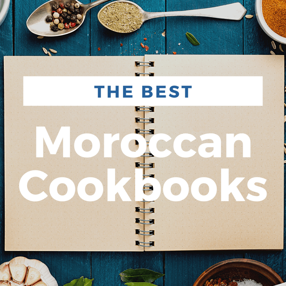 The Best Moroccan Cookbooks 1000x1000 