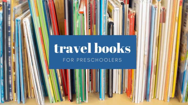 14 Great Preschool Books about Travel