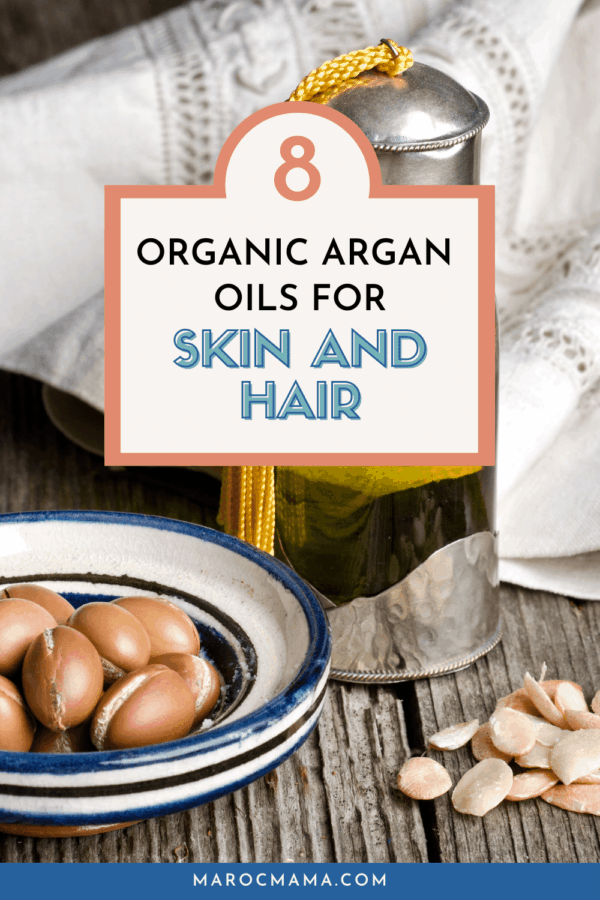 8 Organic Argan Oils For Your Hair And Skin Marocmama