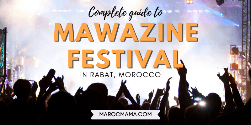 Complete Guide to the Mawazine Festival in Rabat, Morocco - MarocMama