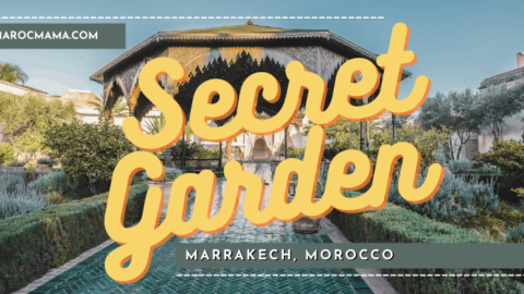 Hidden in the Souks of Marrakech, Discover The Secret Garden