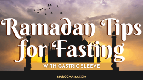Ramadan Tips for Fasting with a Gastric Sleeve