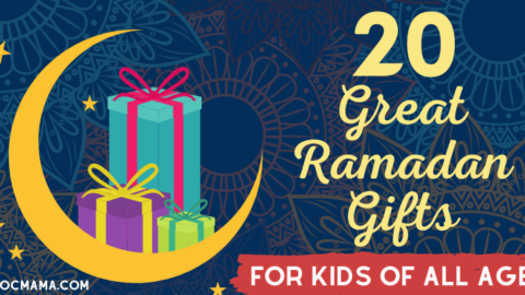 20 Great Ramadan Gifts for Kids of All Ages