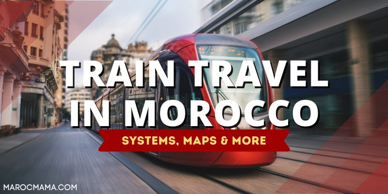 is train travel safe in morocco