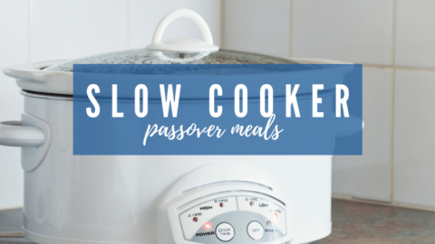6 Tasty Passover Slow Cooker Recipes Your Family Will Love