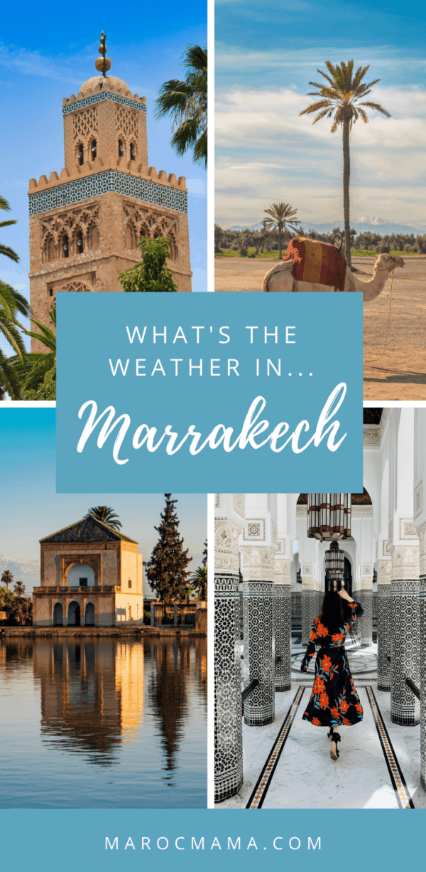 Everything You Need to Know about Marrakech Weather