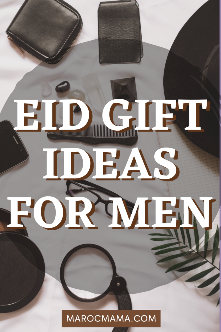 20 Thoughtful Eid Gift Ideas for Men This Year MarocMama