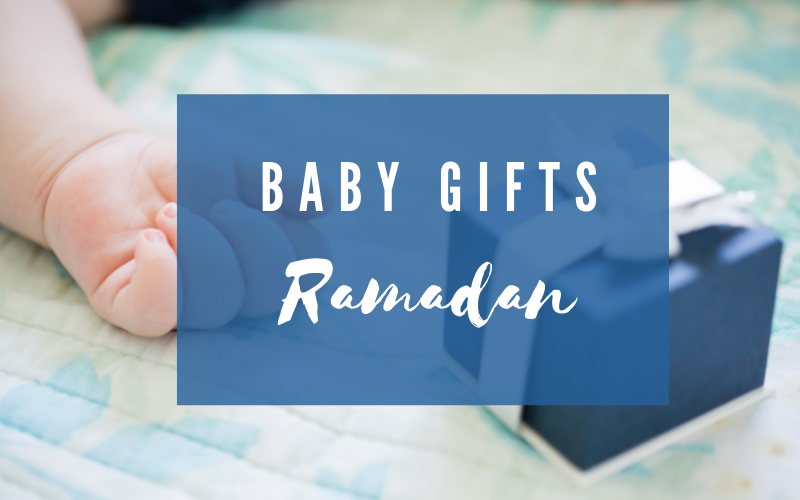 10 Great Ramadan Gifts for Babies - MarocMama