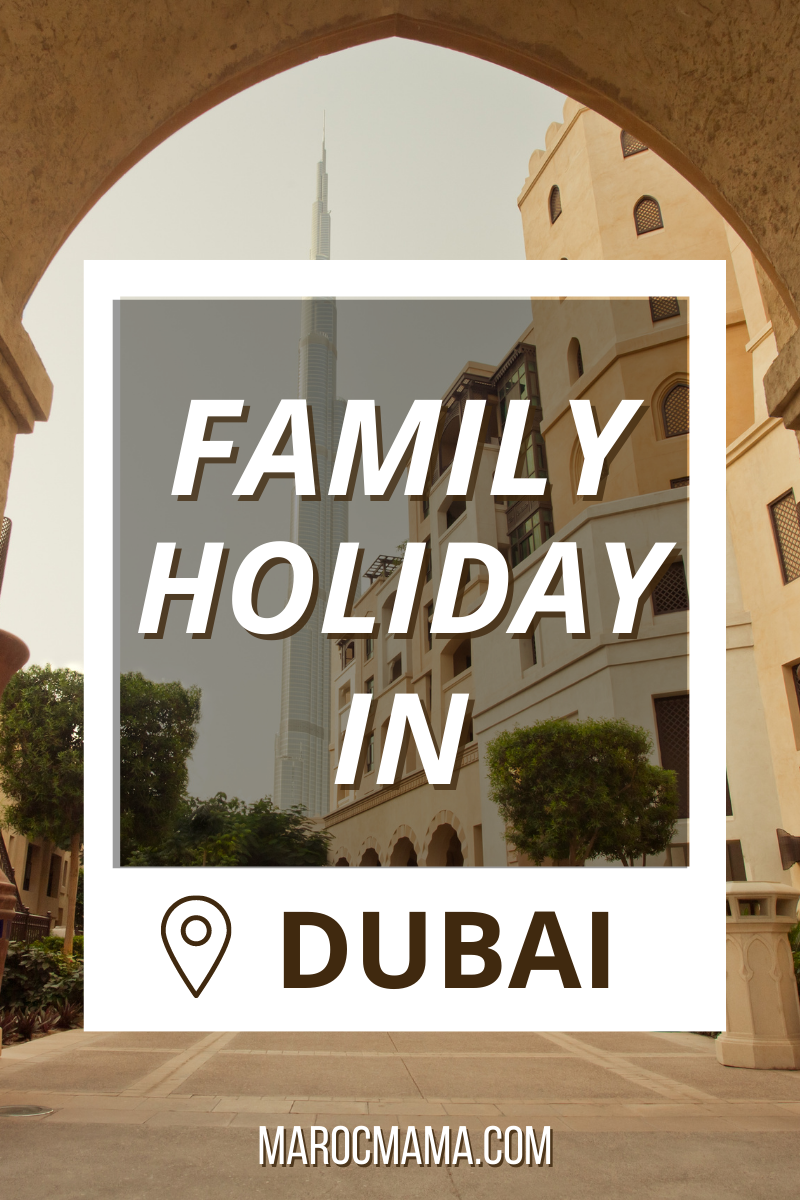 Planning a Great Family Holiday in Dubai