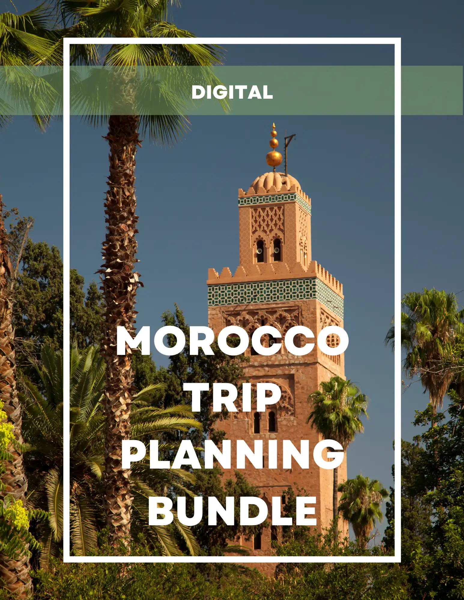 The Ultimate Morocco Travel Bundle