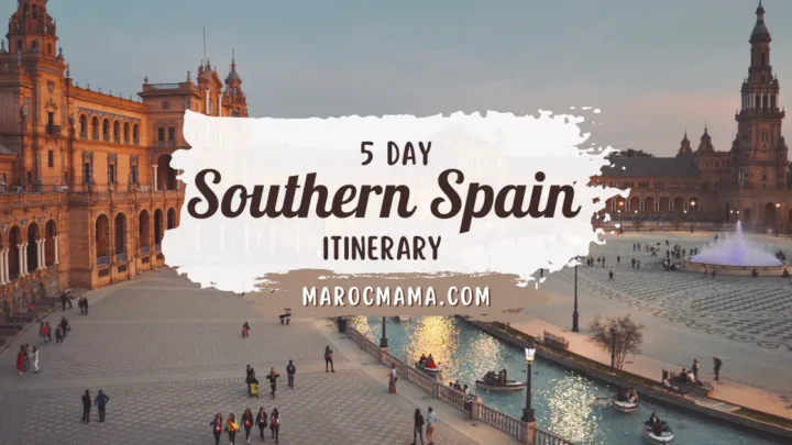 Plaza de Espana in Seville, Spain with the text 5 Days in Southern Spain Itinerary