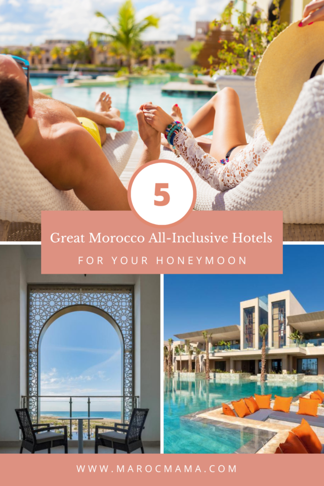 5 Great Morocco AllInclusive Hotels for Your Honeymoon